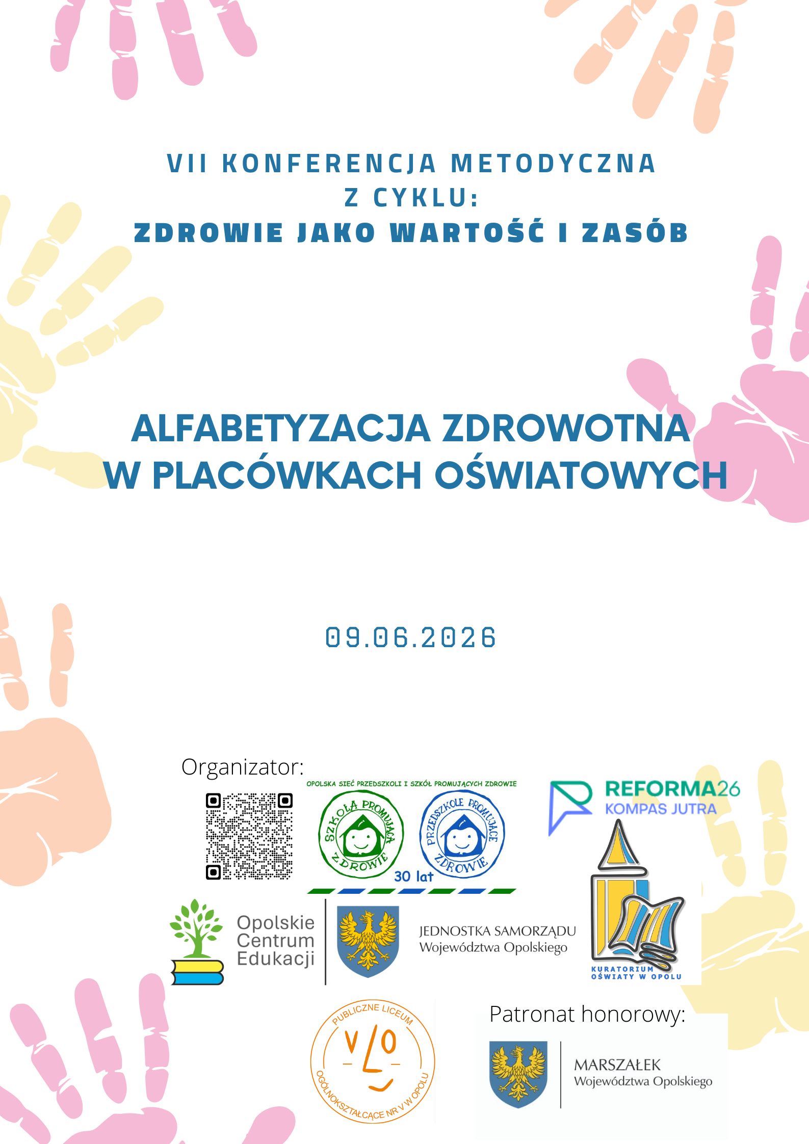 Obraz do artykulu: VII Konferencja metodyczna z cyklu „Zdrowie jako wartość i zasób” pt. Alfabetyzacja zdrowotna w placówkach oświatowych